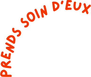 Prends soin d'eux